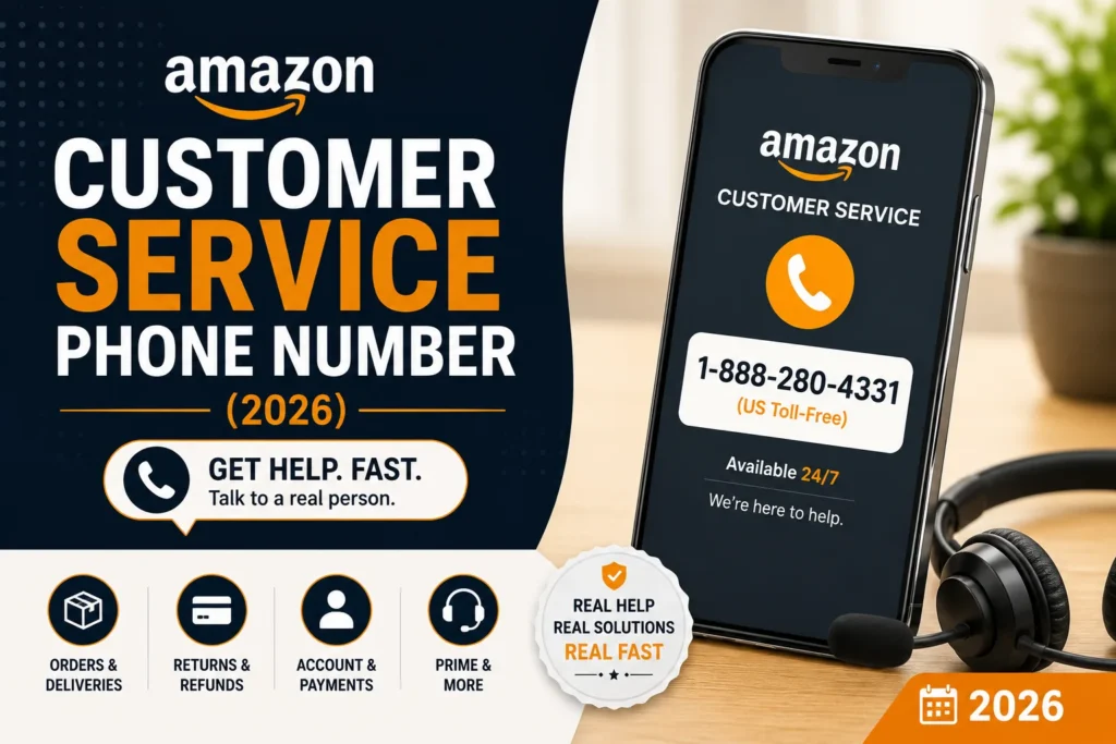 Amazon Customer Service Phone Number (2026)