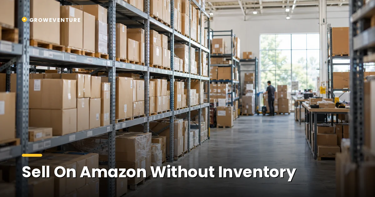 sell on amazon without inventory